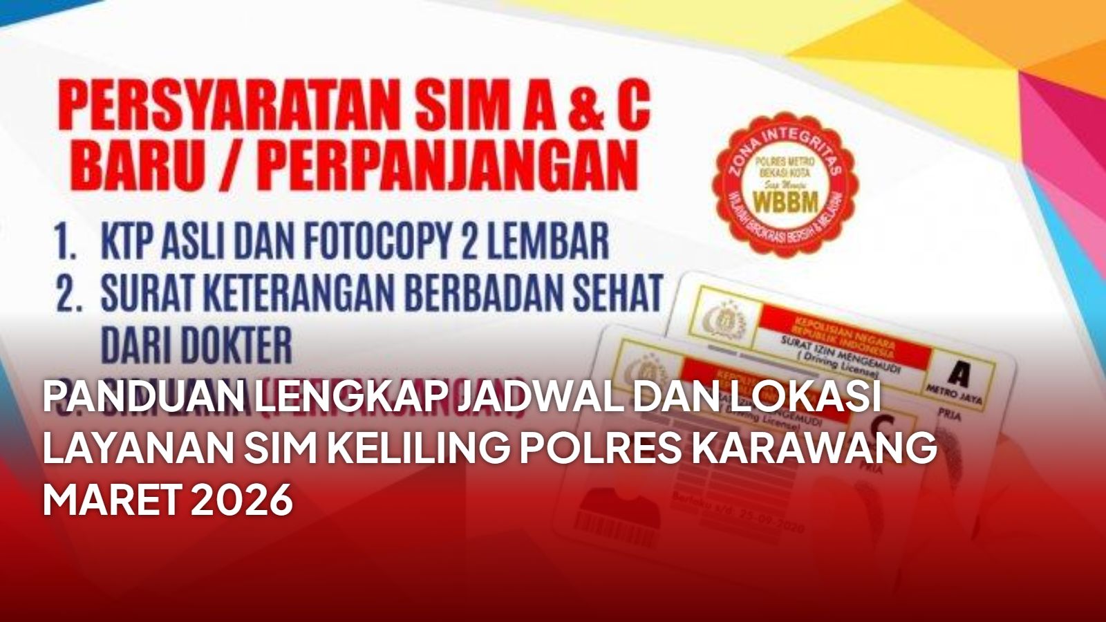 Panduan Lengkap Jadwal dan Lokasi Layanan SIM Keliling Polres Karawang Maret 2026