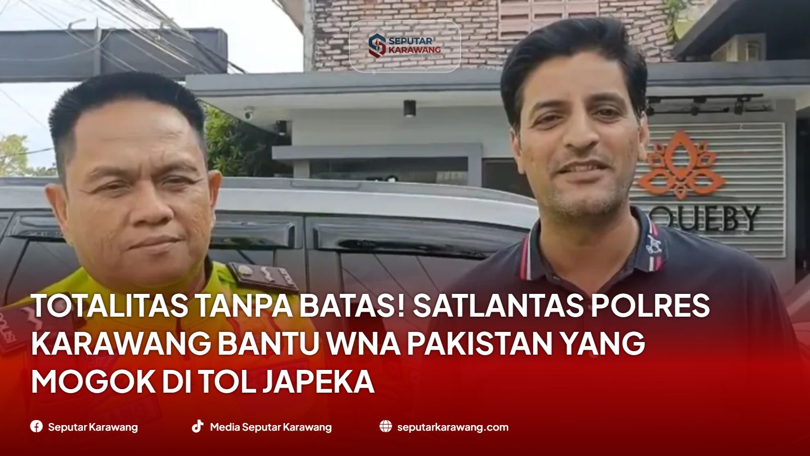Totalitas Tanpa Batas! Satlantas Polres Karawang Bantu WNA Pakistan yang Mogok di Tol Japeka