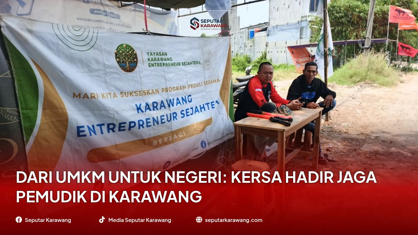 Dari UMKM untuk Negeri: KERSA Hadir Jaga Pemudik di Karawang