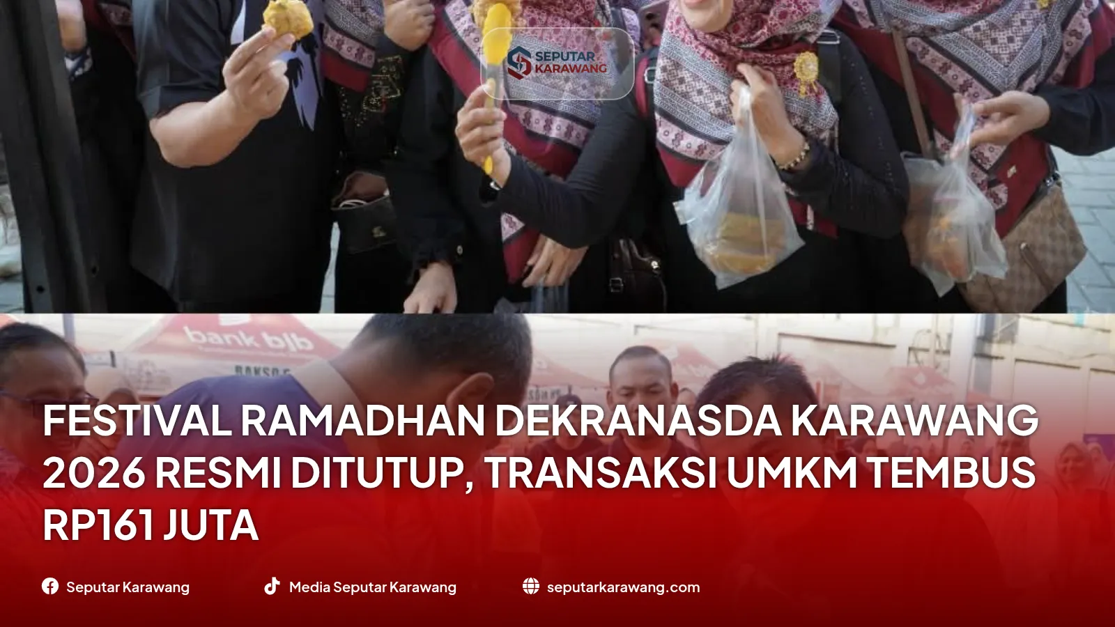 Festival Ramadhan Dekranasda Karawang 2026 Resmi Ditutup, Transaksi UMKM Tembus Rp161 Juta perhari - Foto 2