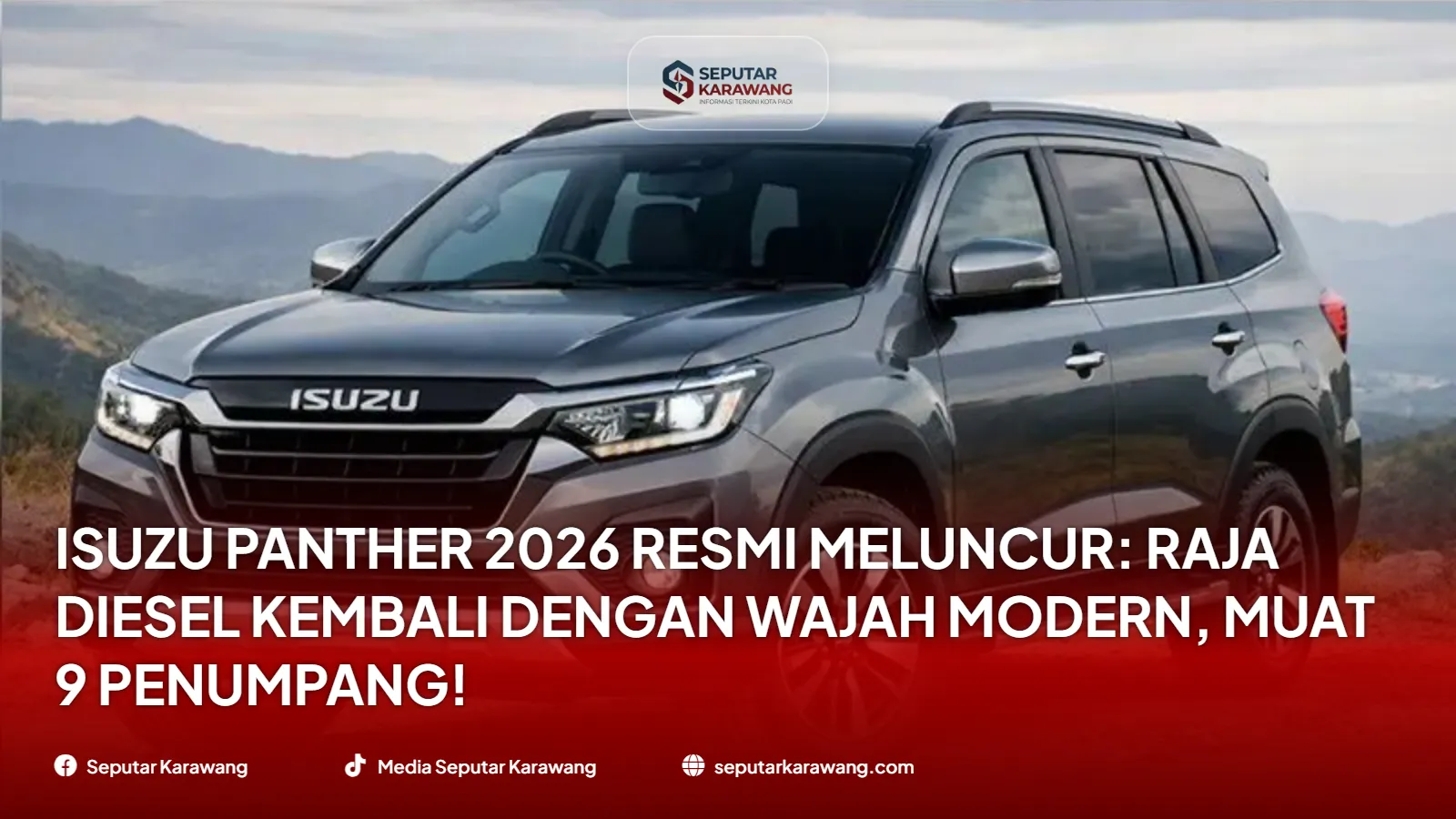 Isuzu Panther 2026 Resmi Diluncurkeun: Raja Diesel Balik deui sareng Rupa Modern, Cocog sareng 9 Panumpang! - Foto 2