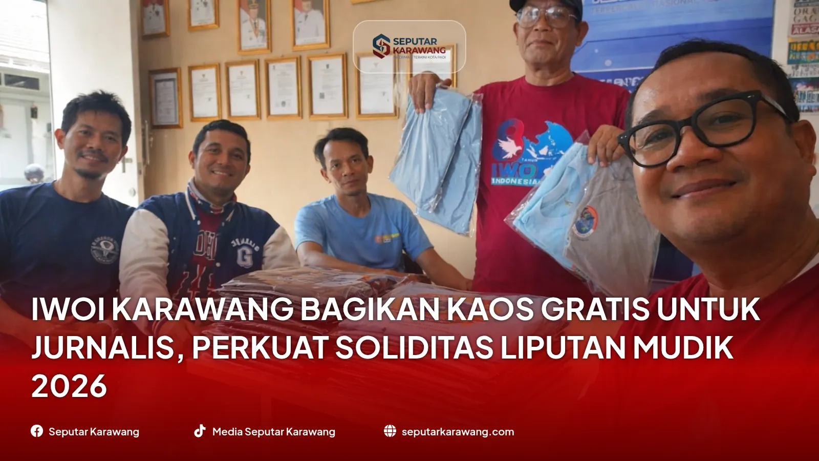 IWOI Karawang Bagikan Kaos Gratis untuk Jurnalis, Perkuat Soliditas Liputan Mudik 2026