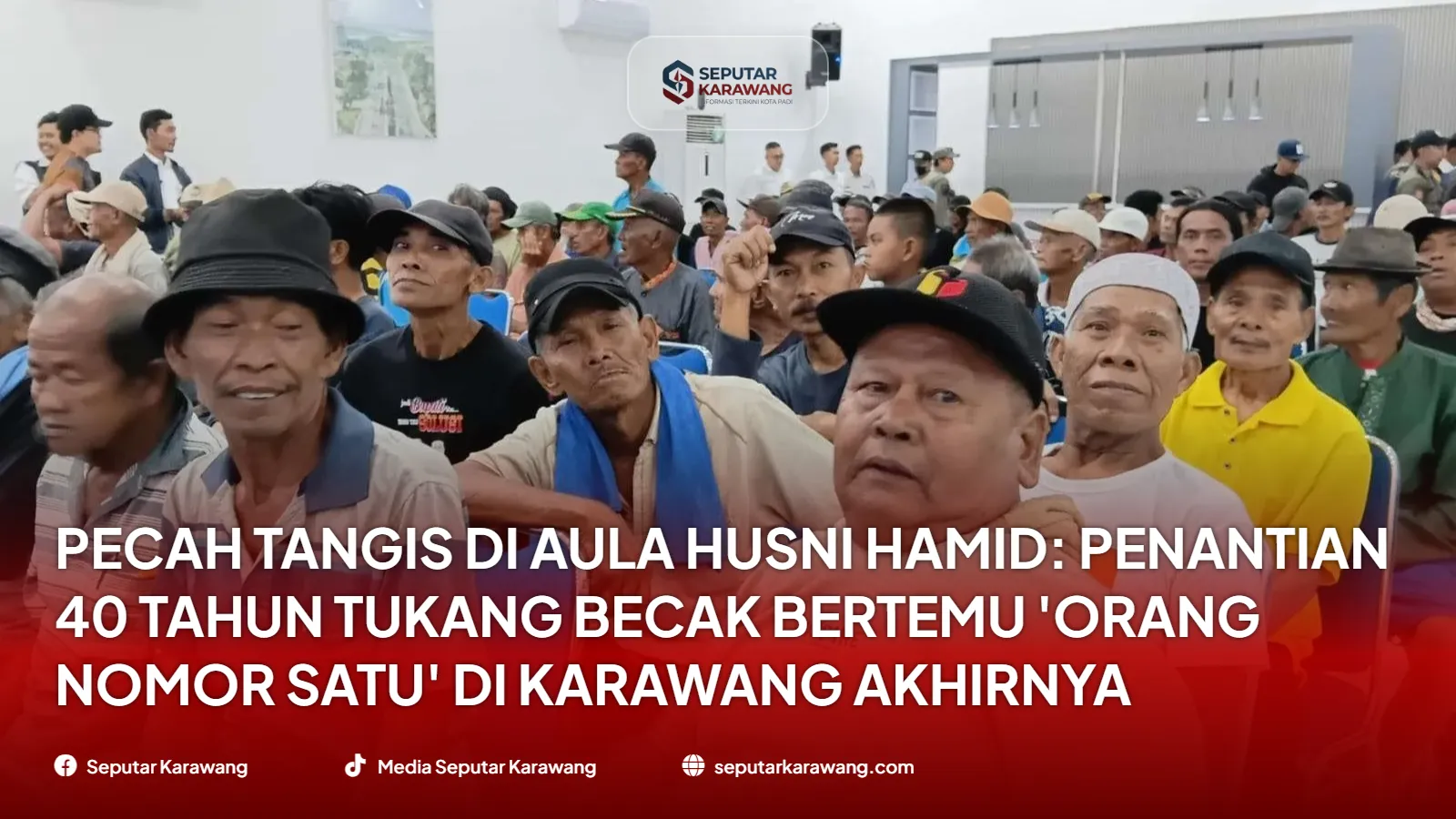 Pecah Tangis di Aula Husni Hamid: Penantian 40 Tahun Tukang Becak Bertemu 'Orang Nomor Satu' di Karawang Akhirnya Terwujud! - Foto 2