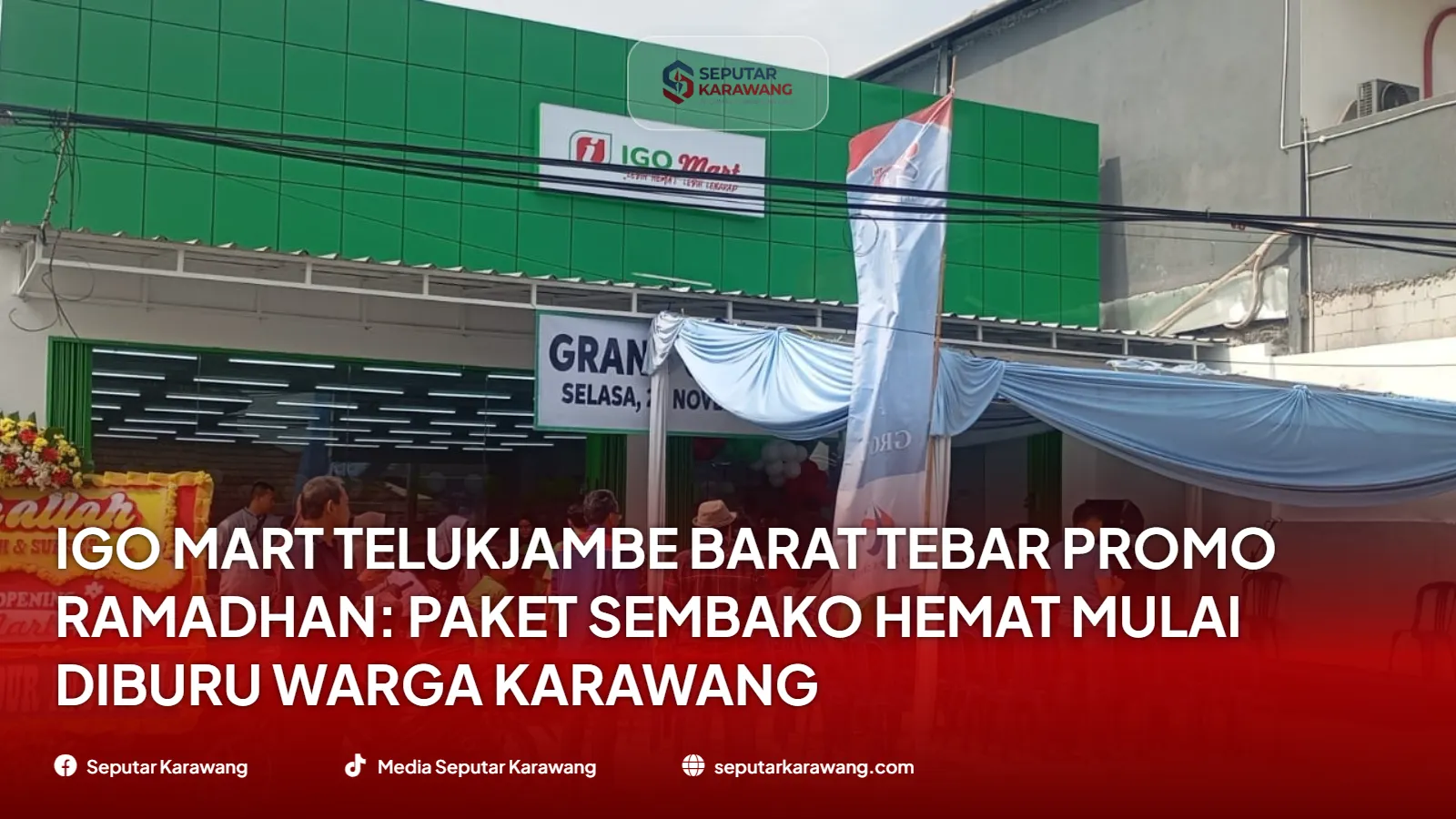iGO Mart Telukjambe Barat Tebar Promo Ramadhan: Paket Sembako Hemat Mulai Diburu Warga Karawang