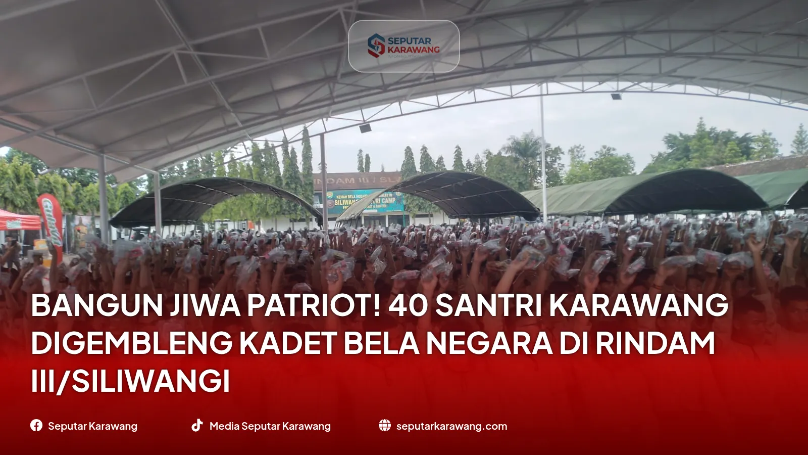 ​Bangun Jiwa Patriot! 40 Santri Karawang Digembleng Kadet Bela Negara di Rindam III/Siliwangi