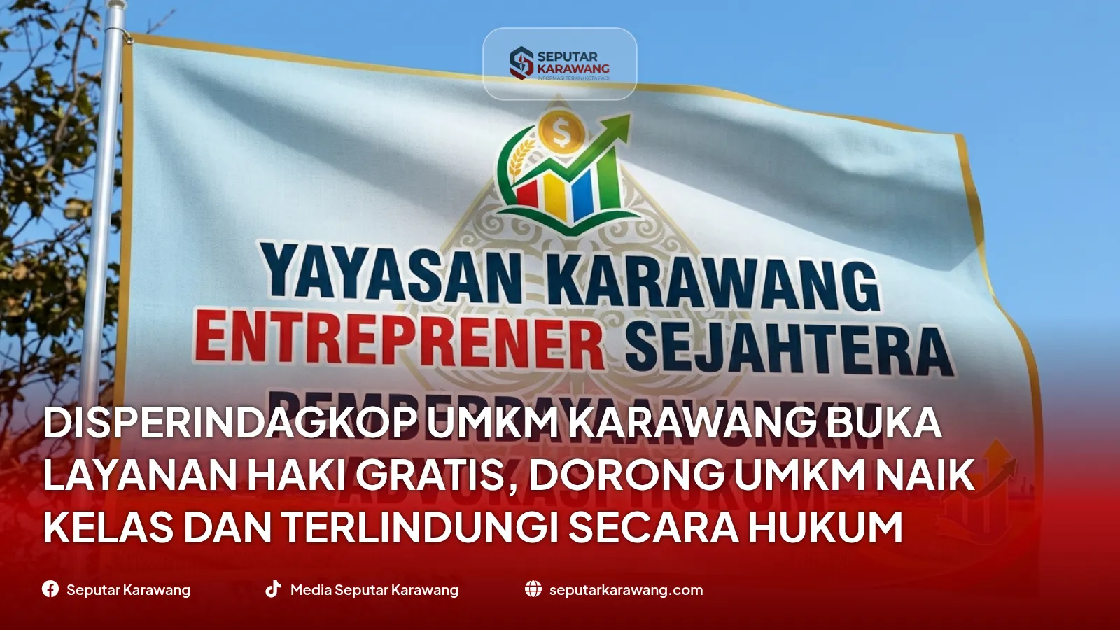 Disperindagkop UMKM Karawang, 무료 IPR 서비스 개시, MSME의 업그레이드 및 법적 보호 장려 - Foto 2