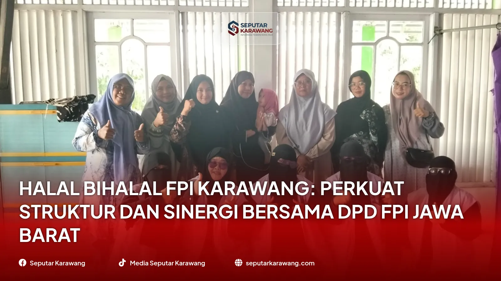Halal Bihalal FPI Karawang: تعزيز الهيكل والتآزر مع DPD FPI West Java - Foto 2