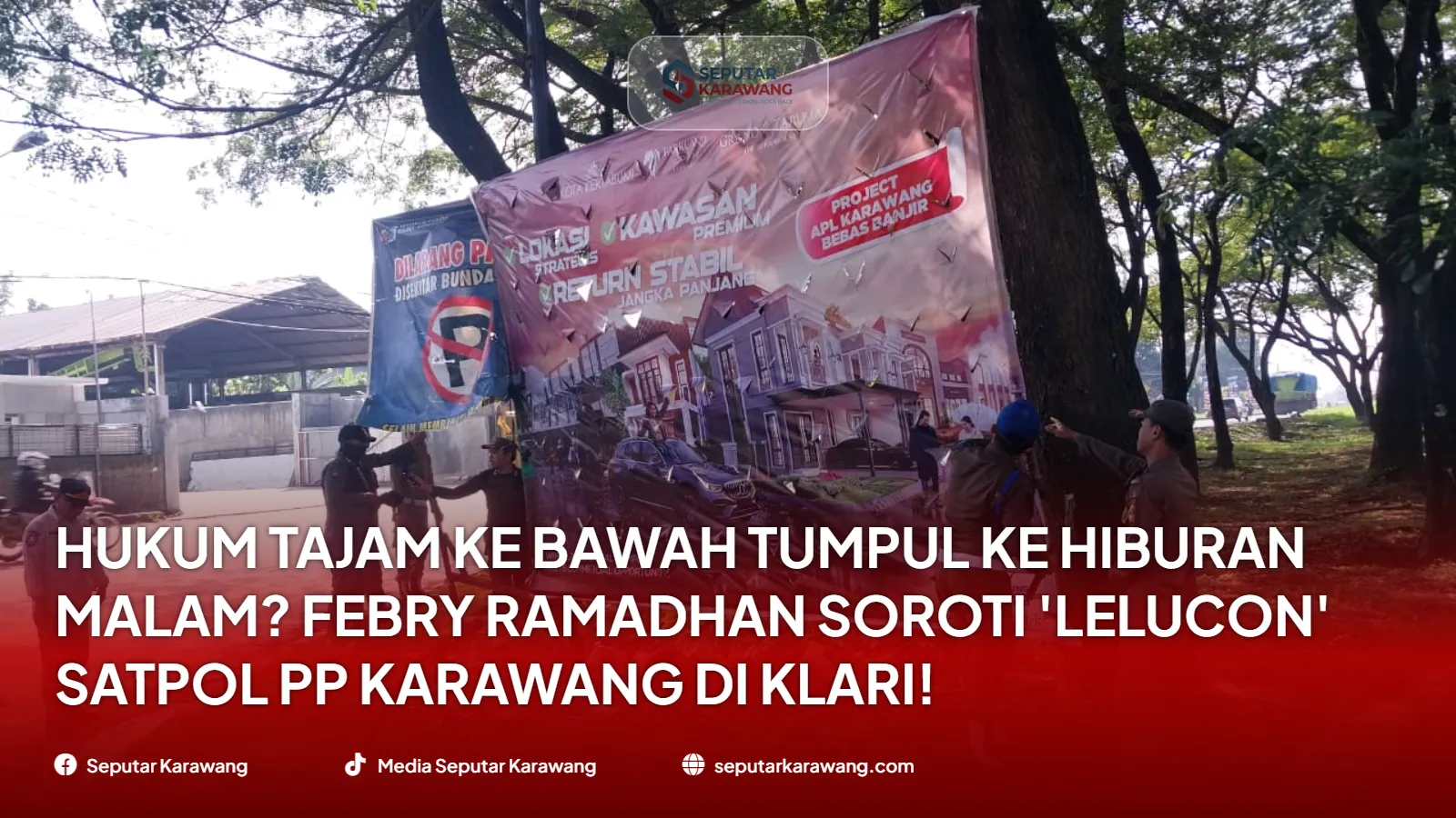 削弱法律削弱夜生活？二月斋戒月重点介绍 Klari 的 Karawang Satpol PP“笑话”！ - Foto 2