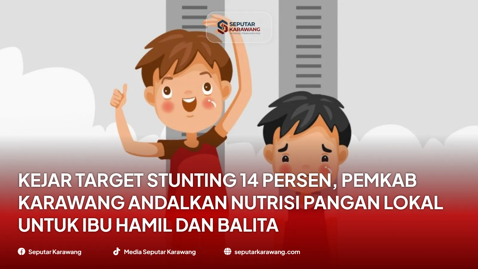 Kejar Target Stunting 14 Persen, Pemkab Karawang Andalkan Nutrisi Pangan Lokal untuk Ibu Hamil dan Balita