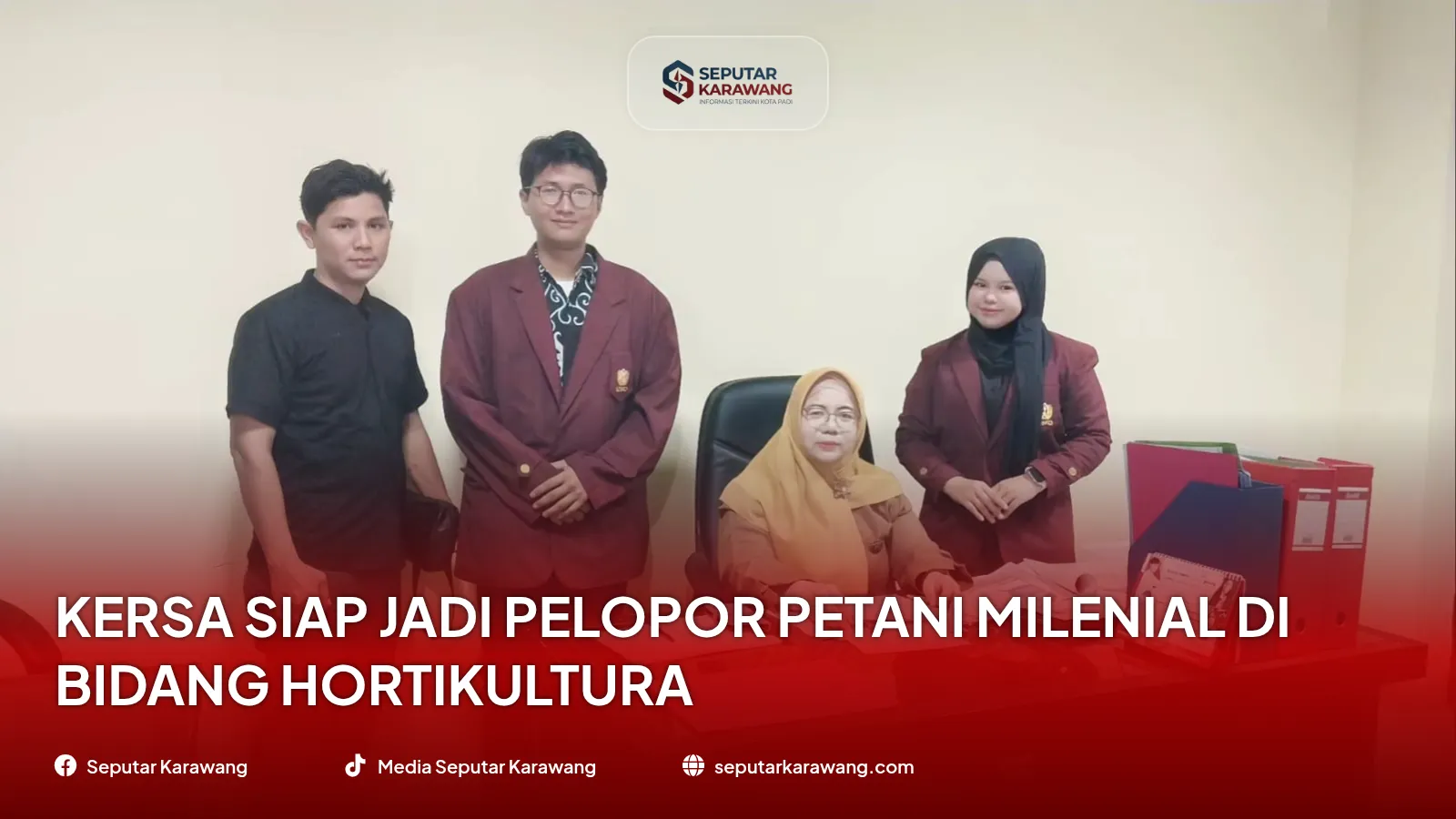 KERSA Siap Jadi Pelopor Petani Milenial di Bidang Hortikultura