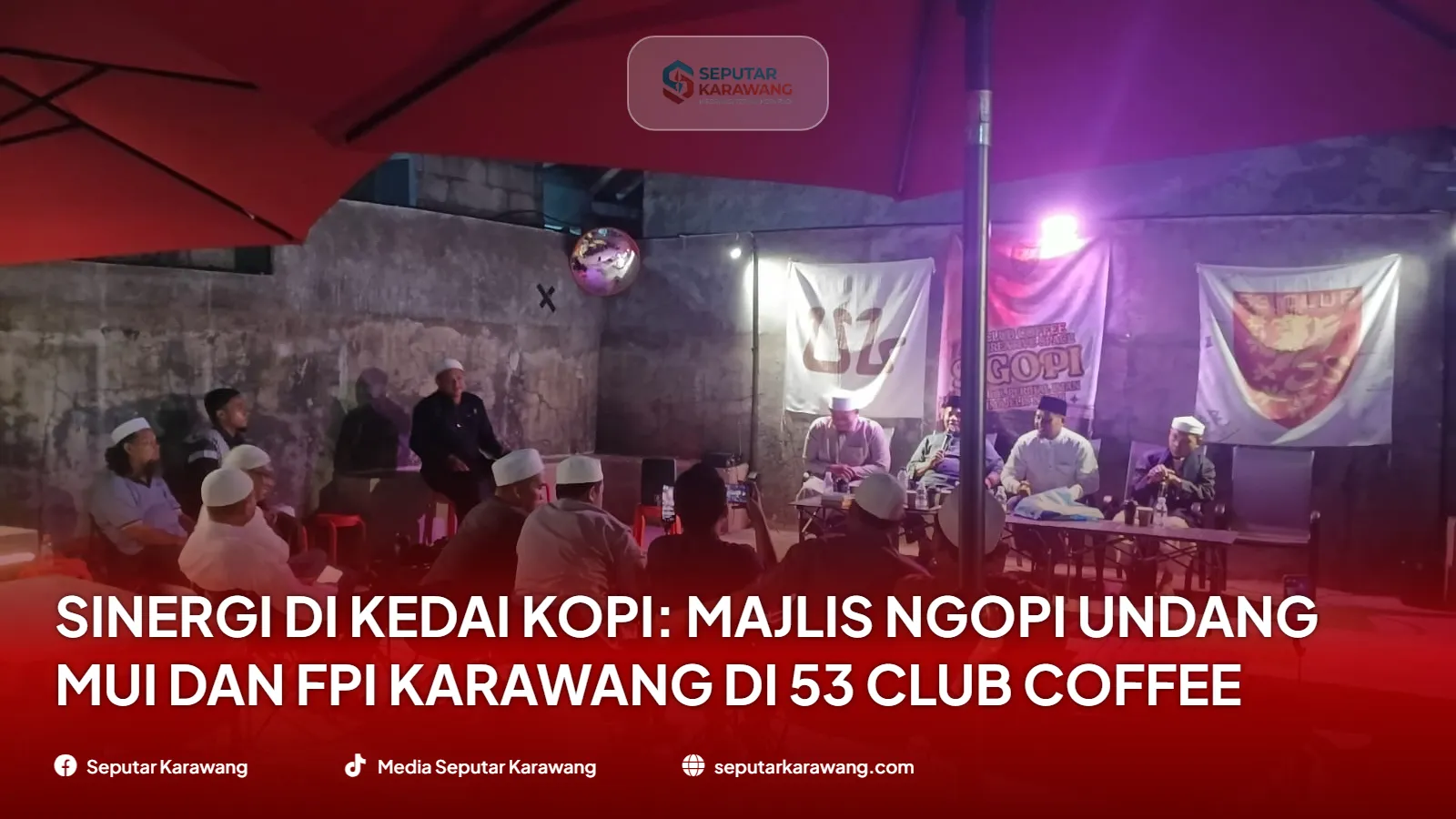 コーヒーショップの相乗効果: コーヒーショップが MUI と FPI Karawang を 53 Club Coffee に招待 - Foto 3