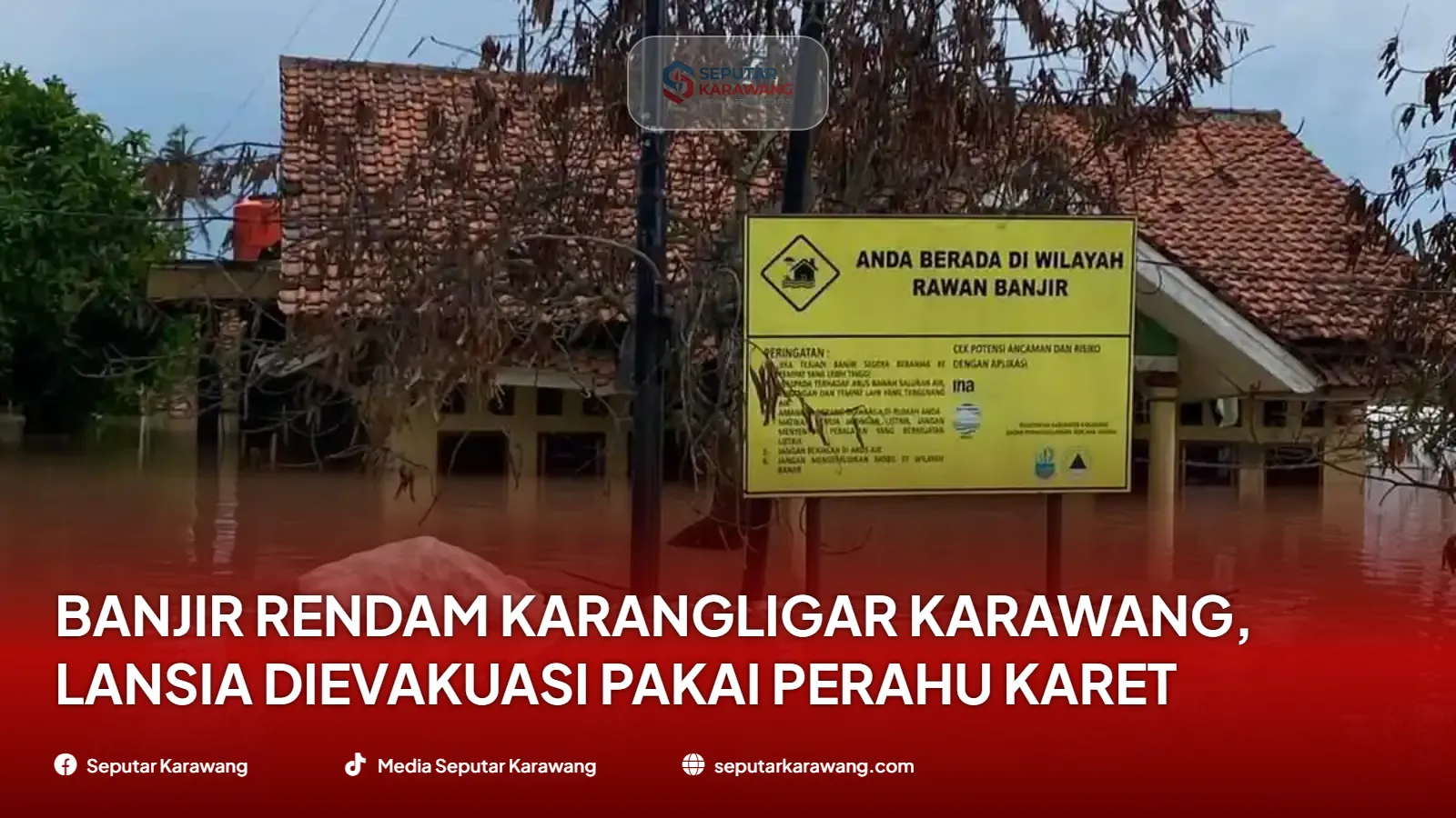Banjir Rendam Karangligar Karawang, Lansia Dievakuasi Pakai Perahu Karet