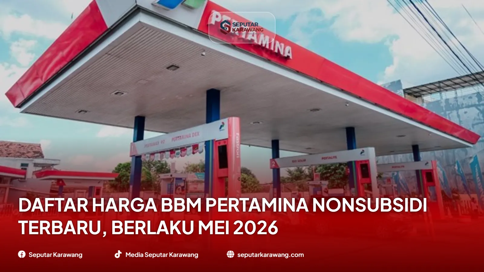 Daftar Harga BBM Pertamina Nonsubsidi Terbaru, Berlaku Mei 2026