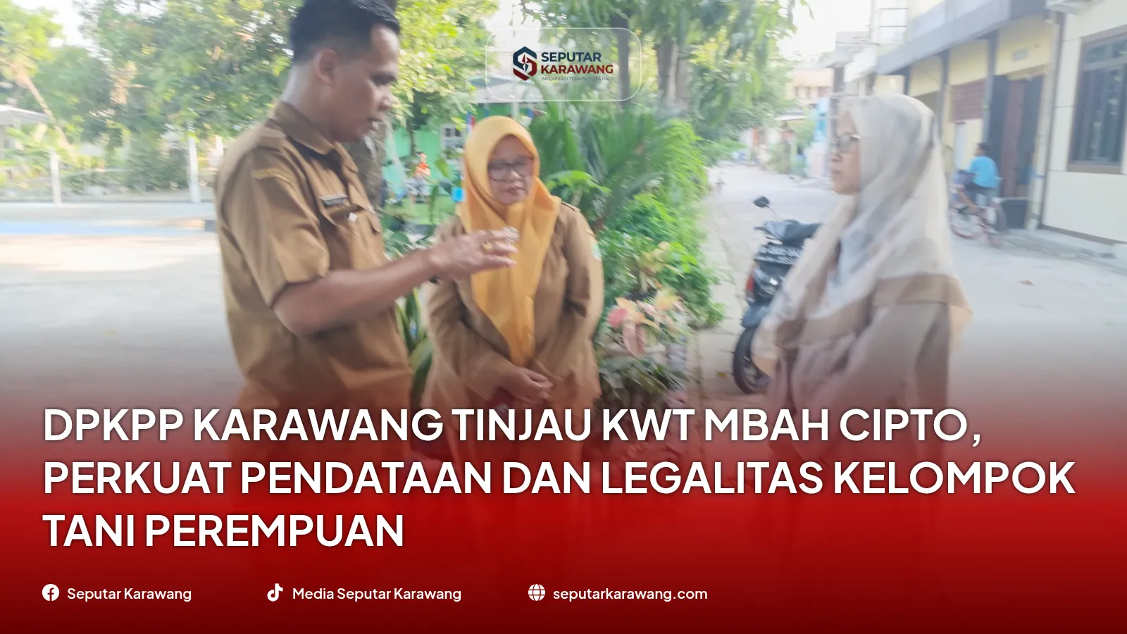 DPKPP Karawang تستعرض KWT الخاص بـ Mbah Cipto، وتعزز جمع البيانات وشرعية مجموعات المزارعات - Foto 2