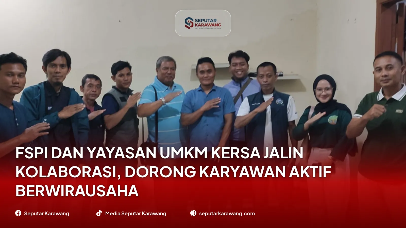 FSPI dan Yayasan UMKM KERSA Jalin Kolaborasi, Dorong Karyawan Aktif Berwirausaha