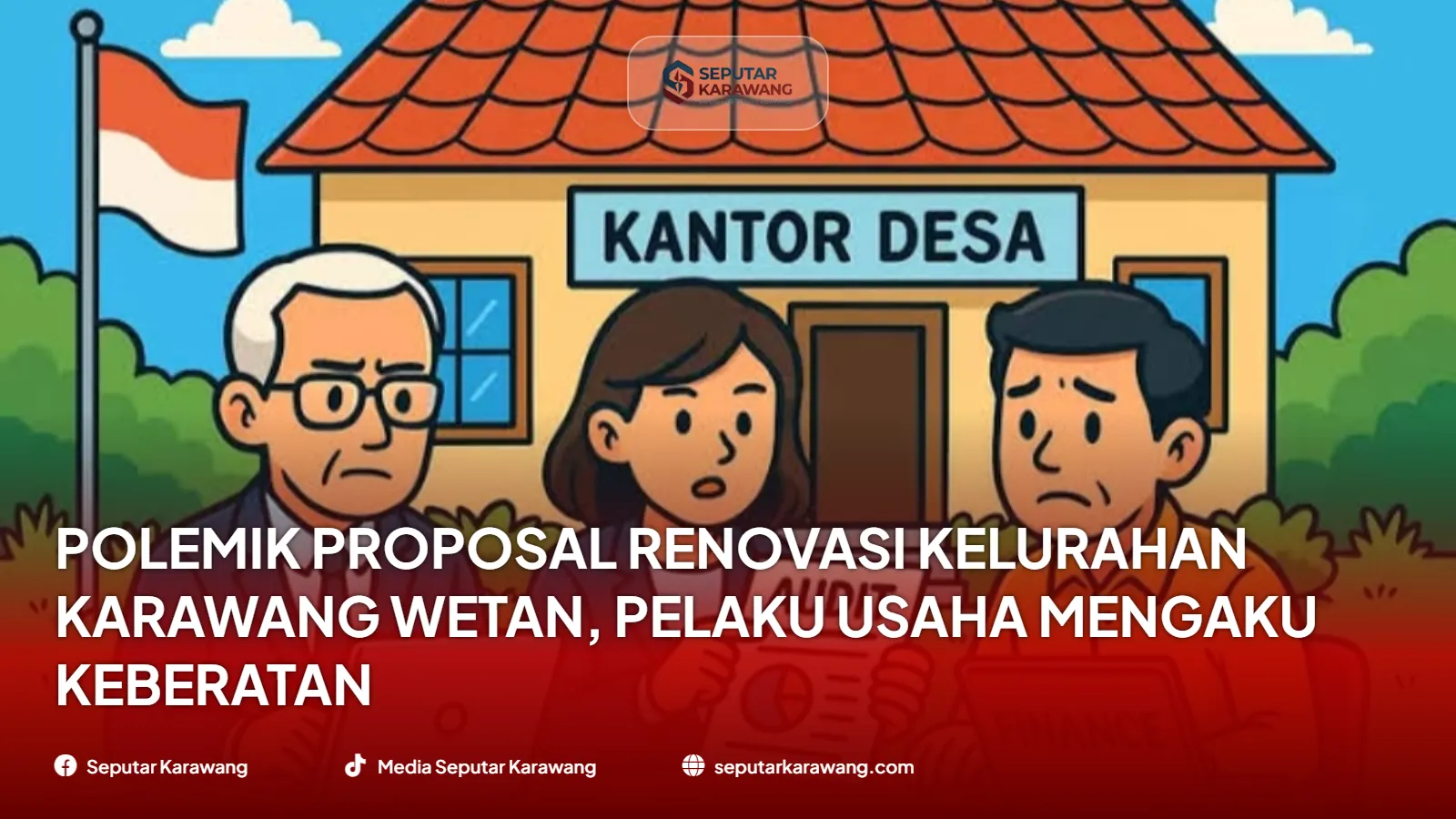 Polemik Proposal Renovasi Kelurahan Karawang Wetan, Pelaku Usaha Mengaku Keberatan