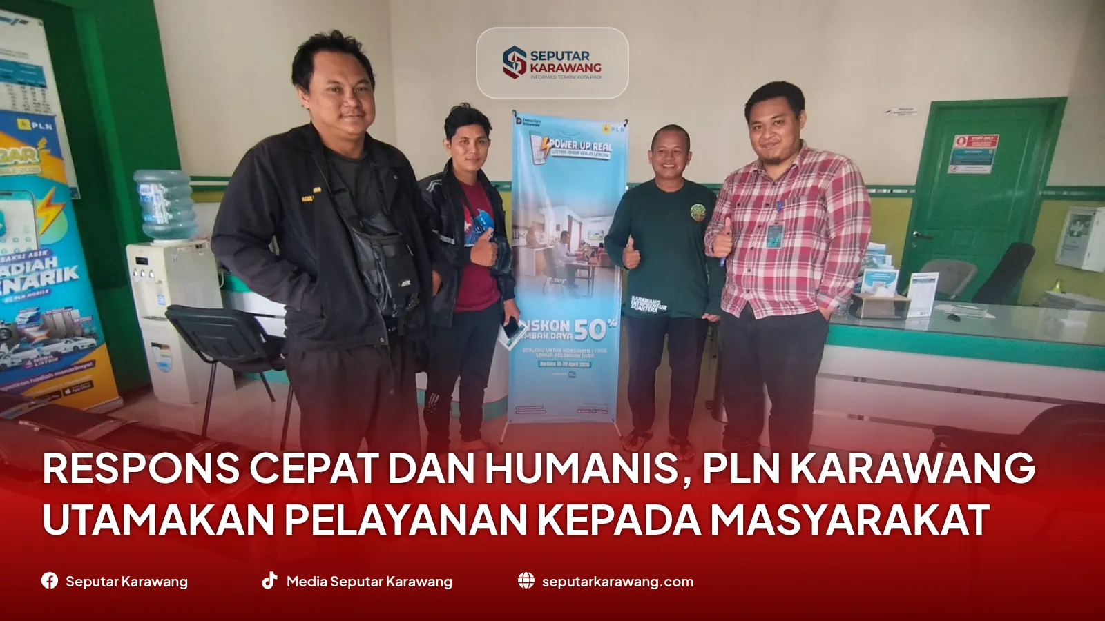 Respons Cepat dan Humanis, PLN Karawang Utamakan Pelayanan kepada Masyarakat