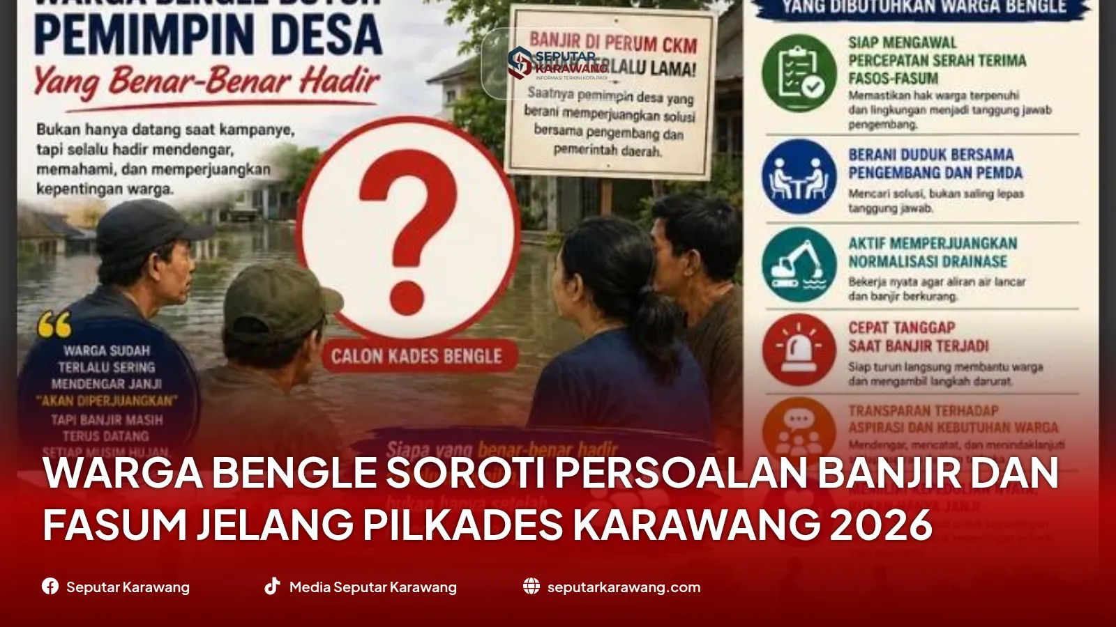 Warga Bengle Soroti Persoalan Banjir dan Fasum Jelang Pilkades Karawang 2026