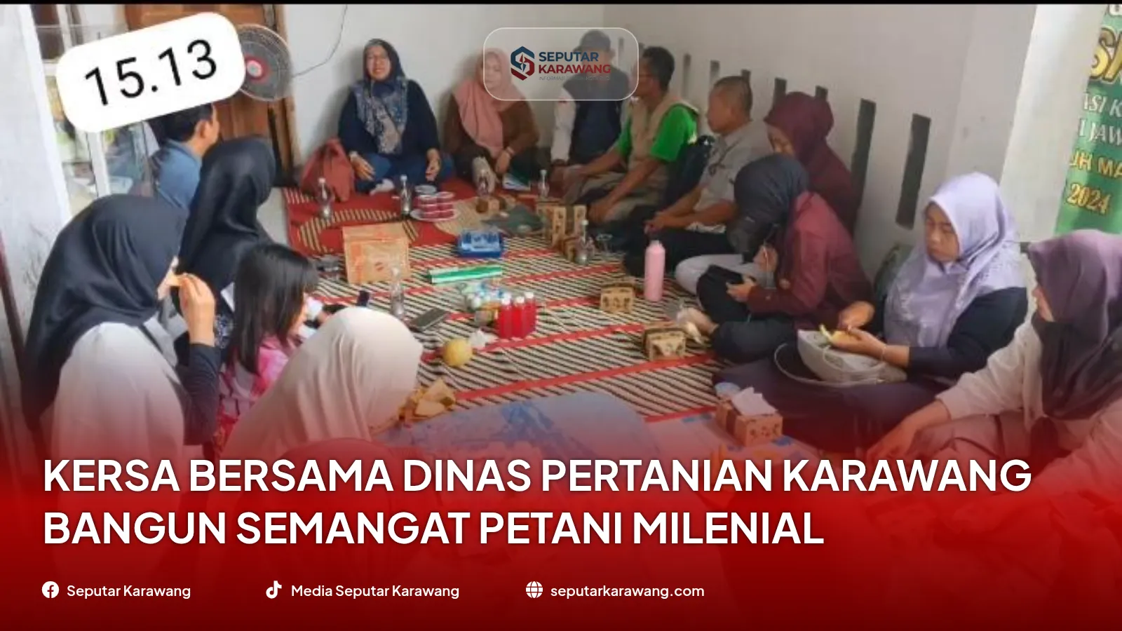 KERSA Bersama Dinas Pertanian Karawang Bangun Semangat Petani Milenial