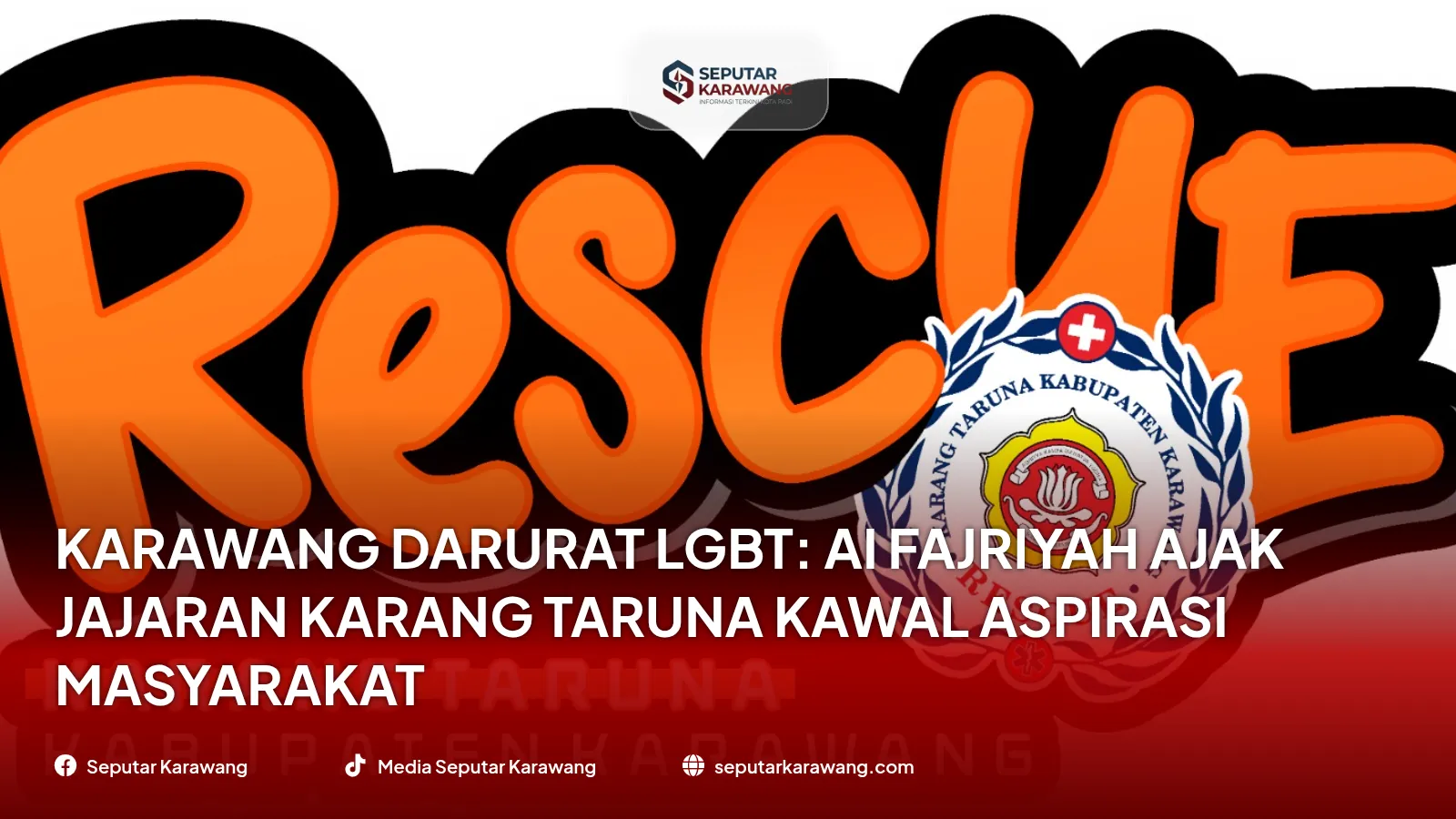 Karawang Darurat LGBT: Ai Fajriyah Ajak Jajaran Karang Taruna Kawal Aspirasi Masyarakat - Foto 3