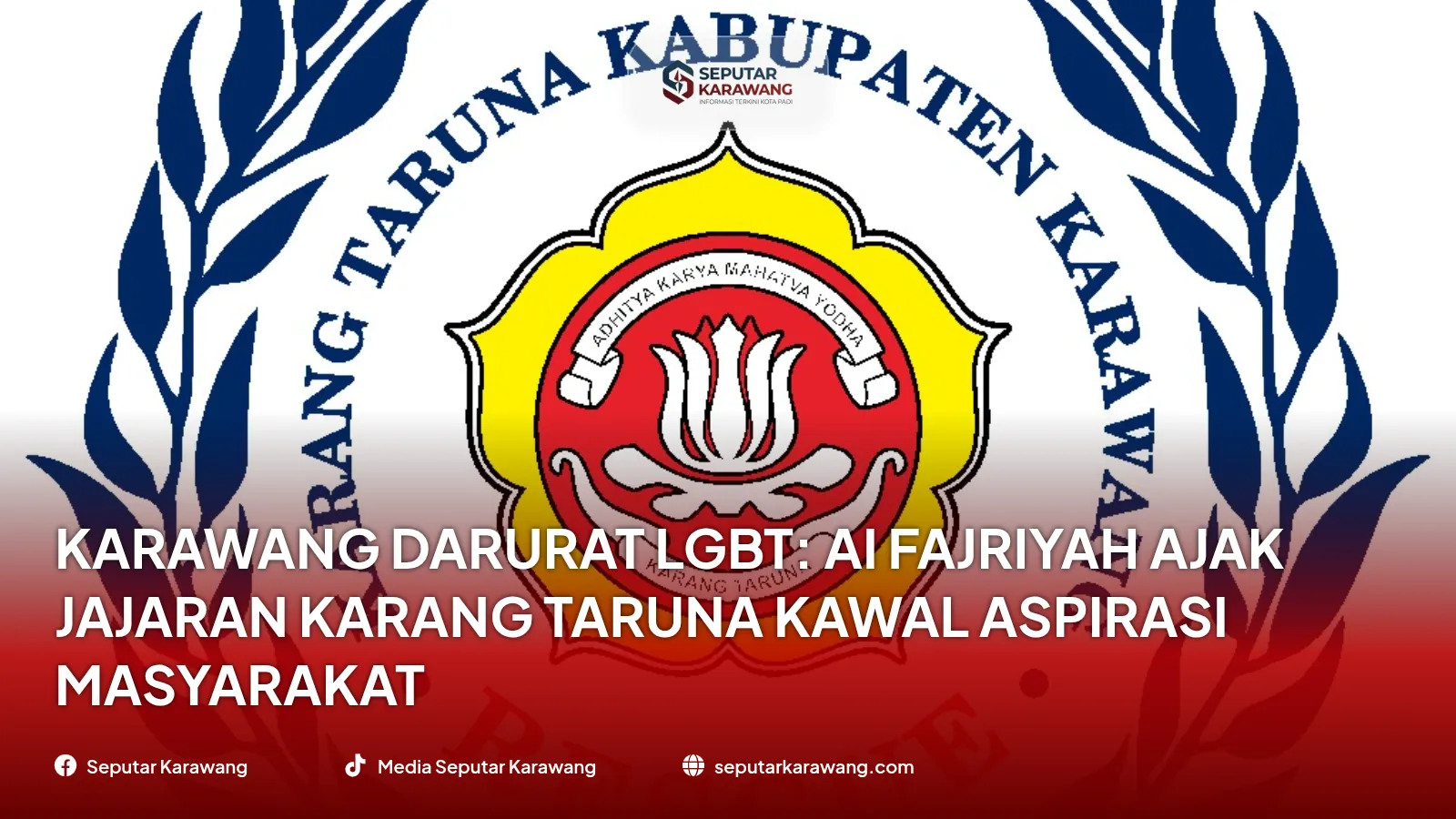 Karawang Darurat LGBT: Ai Fajriyah Ajak Jajaran Karang Taruna Kawal Aspirasi Masyarakat - Foto 2