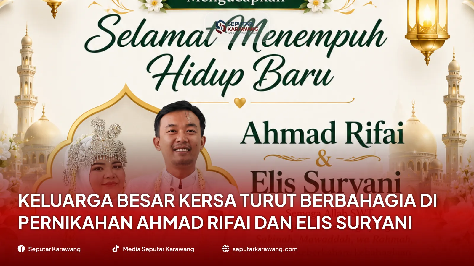 Keluarga Besar KERSA Turut Berbahagia di Pernikahan Ahmad Rifai dan Elis Suryani - Foto 3