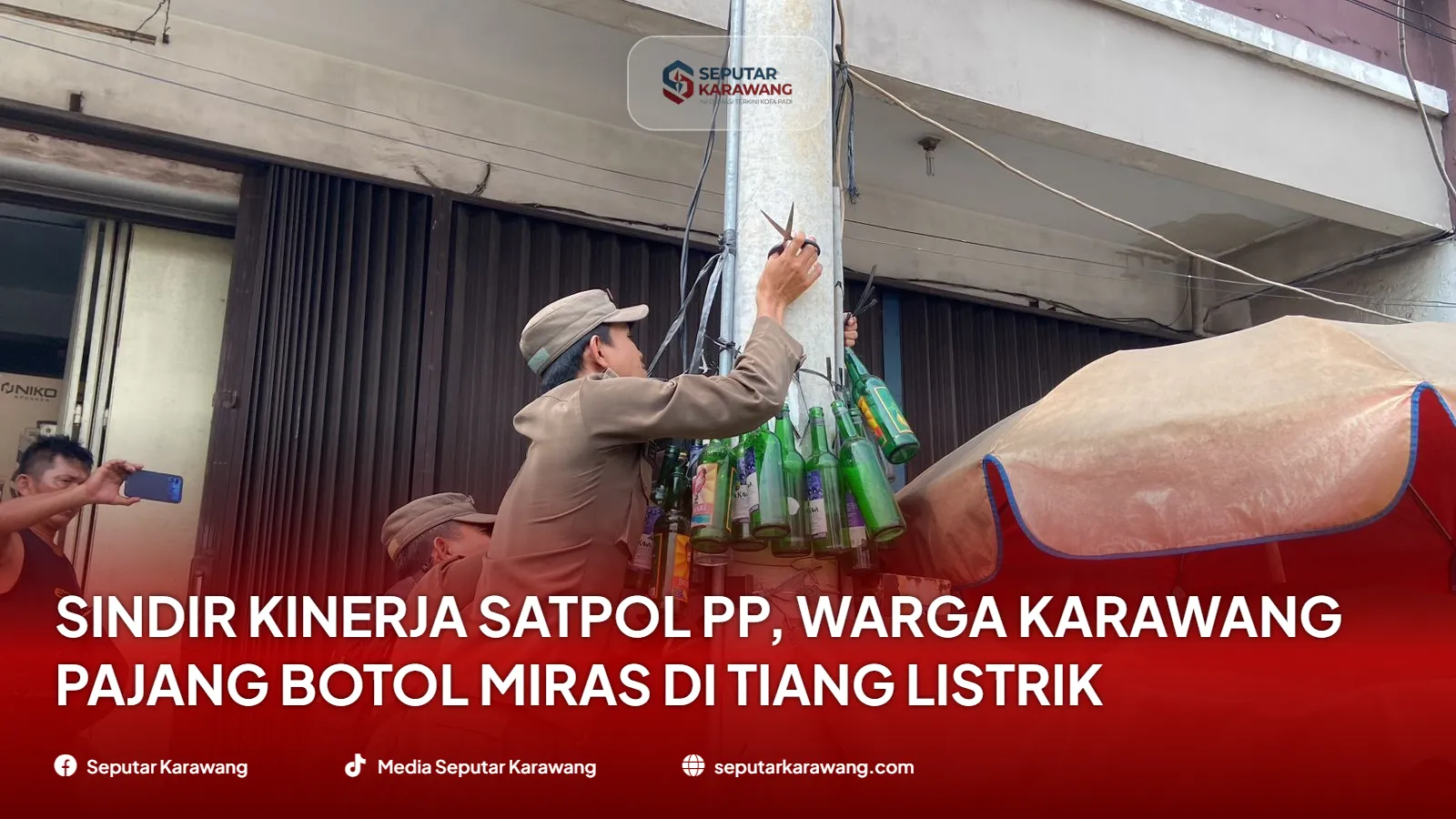 Sindir Kinerja Satpol PP, Warga Karawang Pajang Botol Miras di Tiang Listrik