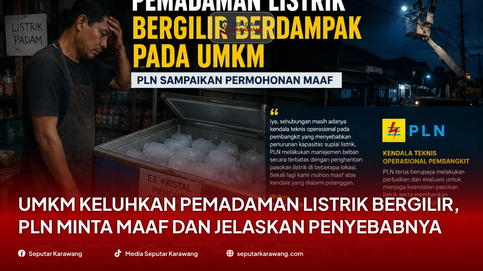 UMKM Keluhkan Pemadaman Listrik Bergilir, PLN Minta Maaf dan Jelaskan Penyebabnya