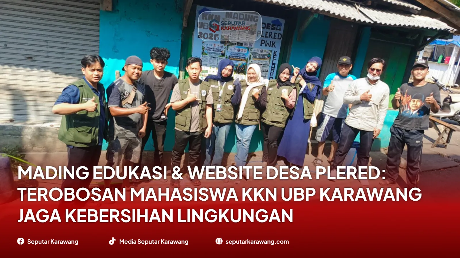 Mading Edukasi & Website Desa Plered: Terobosan Mahasiswa KKN UBP Karawang Jaga Kebersihan Lingkungan