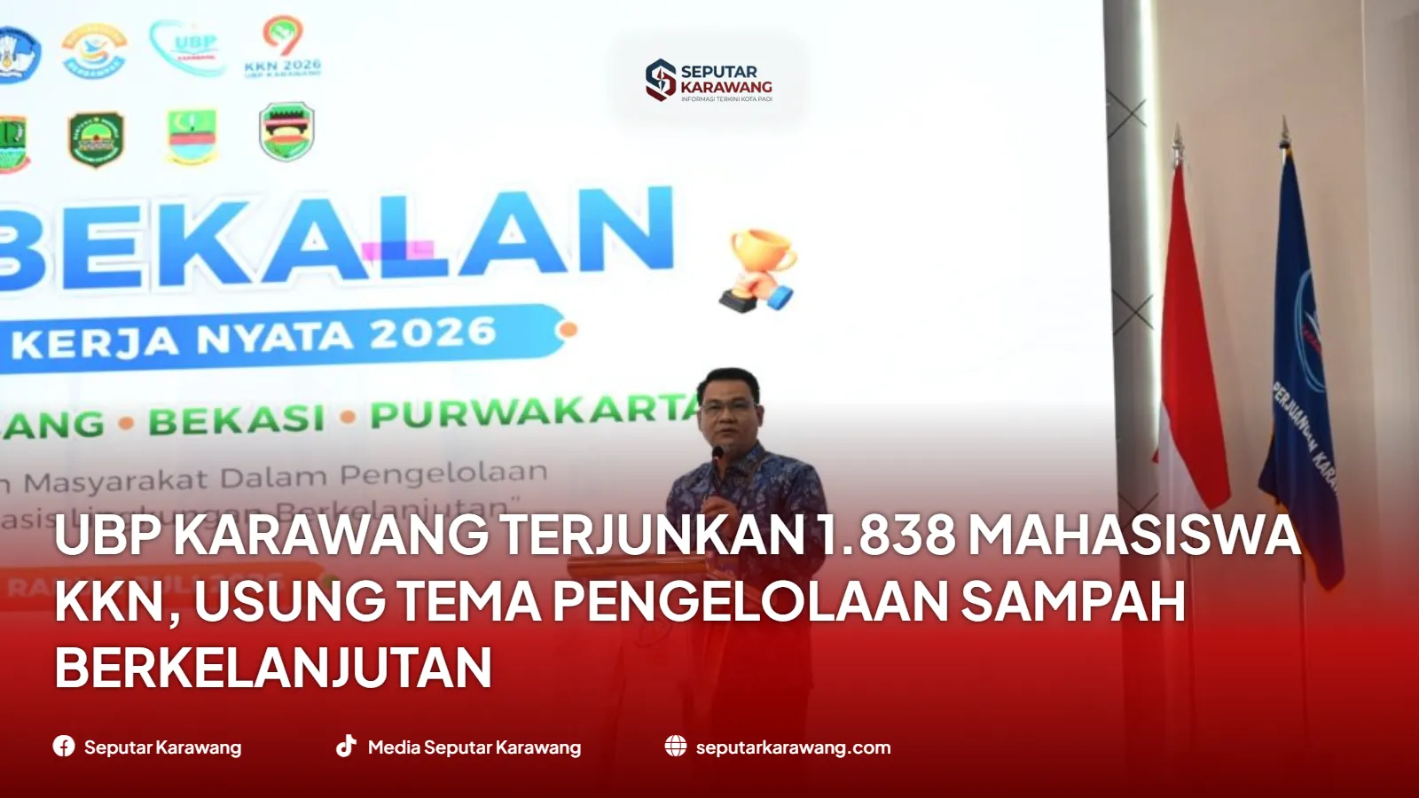 UBP Karawang, 지속 가능한 폐기물 관리라는 주제로 1,838명의 KKN 학생 파견