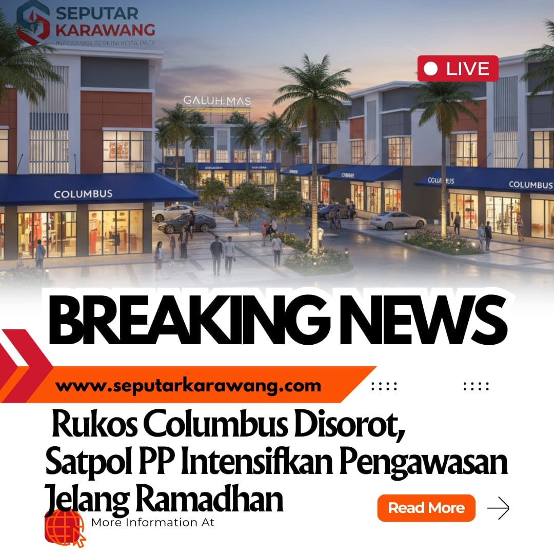Menjelang Ramadhan, Satpol PP Lakukan Pengawasan di Rukos Columbus Galuh Mas