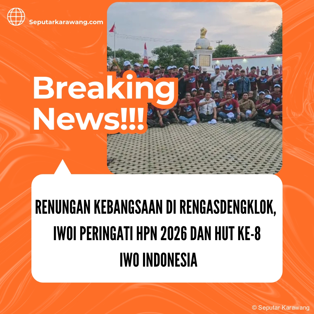 Renungan Kebangsaan di Rengasdengklok, IWOI Peringati HPN 2026 dan HUT ke-8 IWO Indonesia
