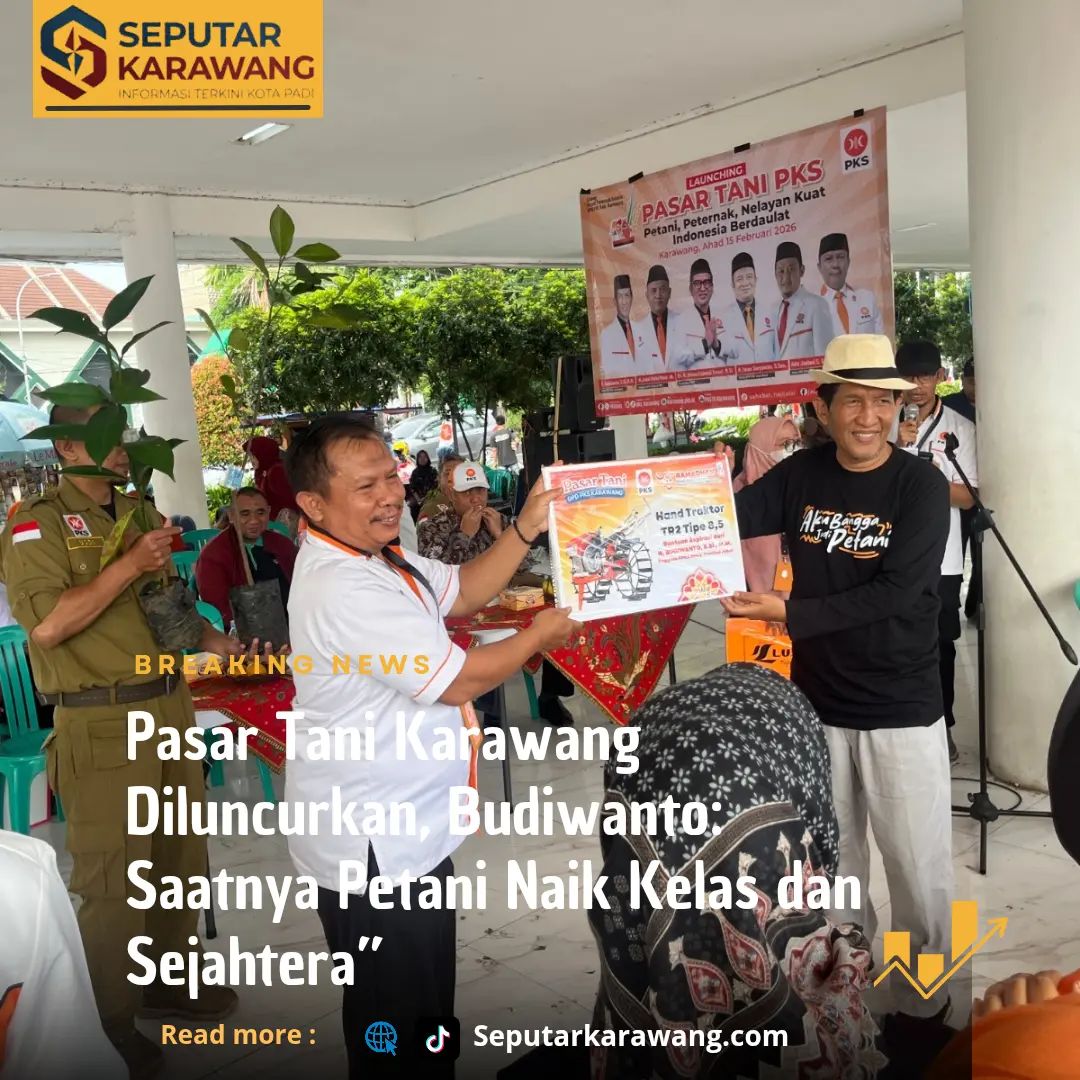 Pasar Tani Karawang Diluncurkan, Budiwanto: Saatnya Petani Naik Kelas dan Sejahtera
